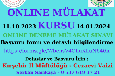 MÜLAKAT KURSU İŞLEYİŞİ HAKKINDA BİLGİLENDİRME