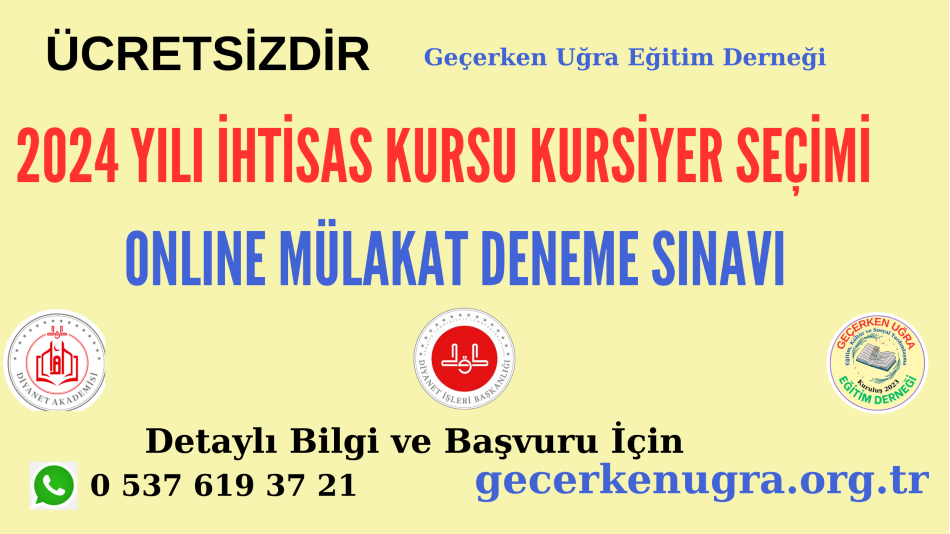 2024 YILI İHTİSAS KURSU KURSİYER SEÇİMİ MÜLAKAT DENEME SINAVI BAŞVURU VE BİLGİLENDİRME FORMU