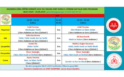 GEÇERKEN UĞRA EĞİTİM DERNEĞİ 2024 YILI ONLINE DHBT KURSU II. DÖNEM HAFTALIK DERS PROGRAMI