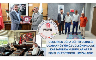 GEÇERKEN UĞRA EĞİTİM DERNEĞİ OLARAK YÜZ’ÜMÜZ GÜLSÜN PROJESİ KAPSAMINDA KURUMLAR ARASI İŞBİRLİĞİ PROTOKOLÜ İMZALADIK.