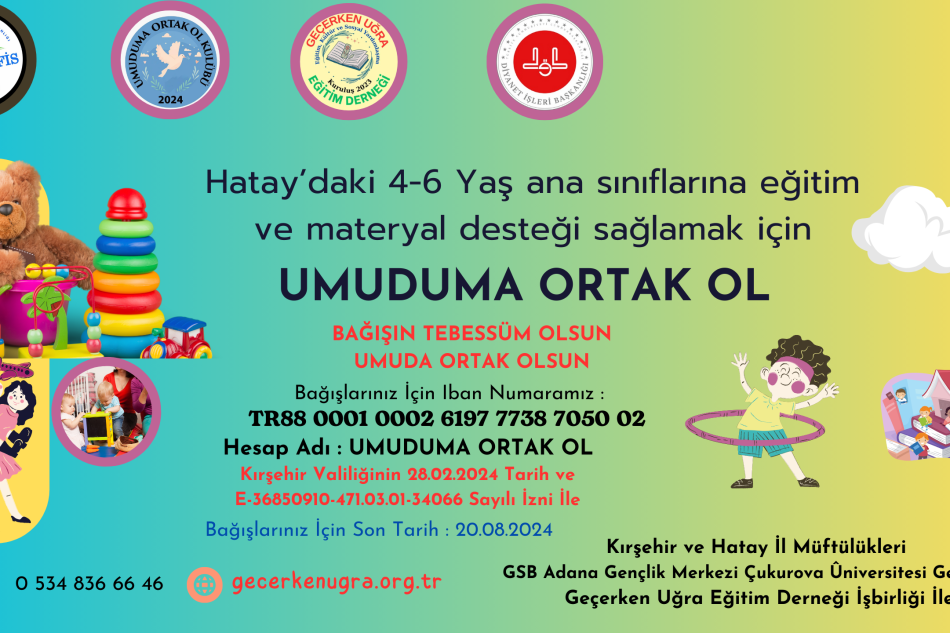Deprem bölgesindeki 4-6 yaş anasınıflarına oyuncak kitap bilgisayar gibi eğitim ve materyal desteği sağlamak için umuduma ortak ol adlı bir yardım kampanyası başlattık Sizleri "UMUDUMA ORTAK OL" maya davet ediyoruz